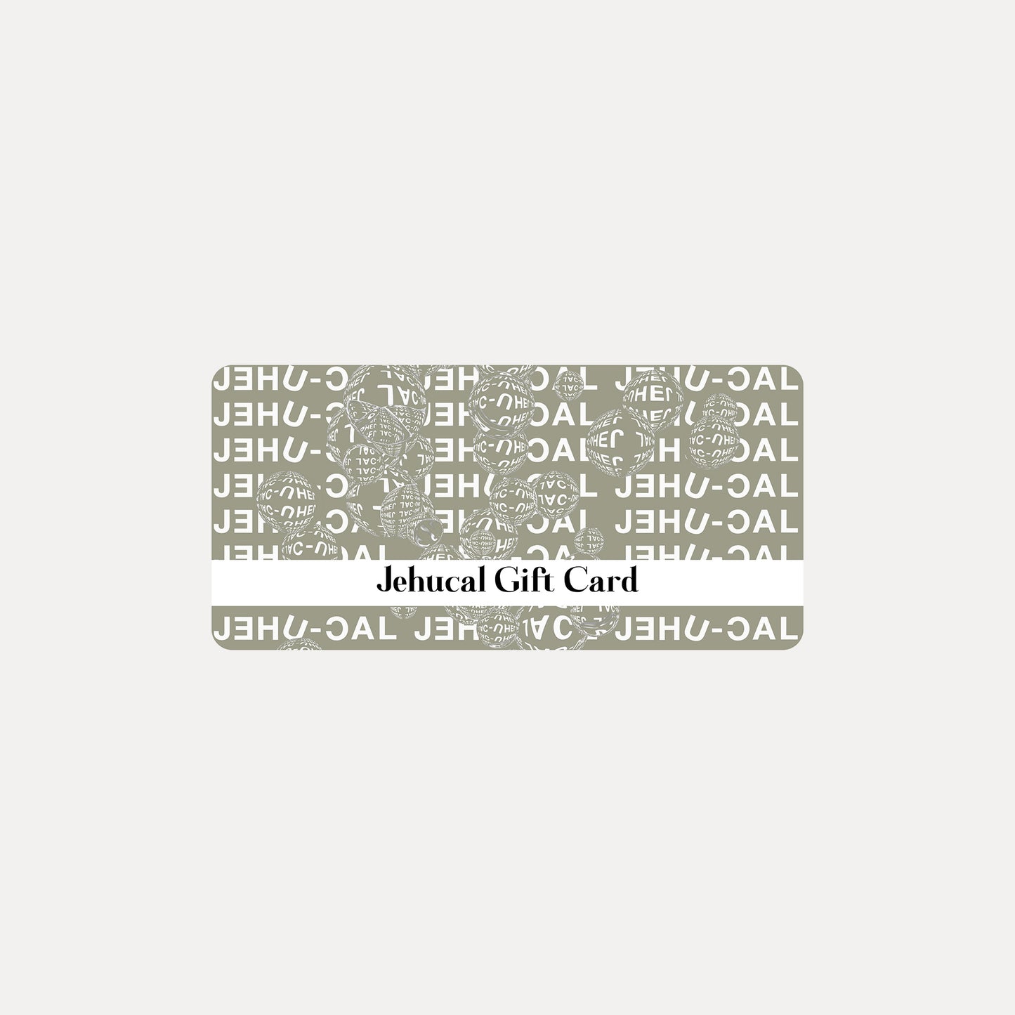 Jehucal Gift Card